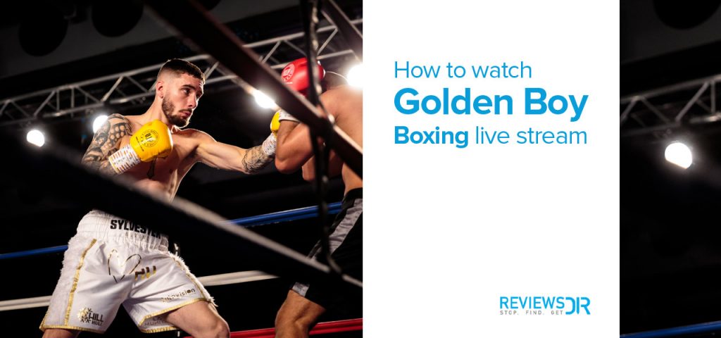 watch golden boy boxing live stream us