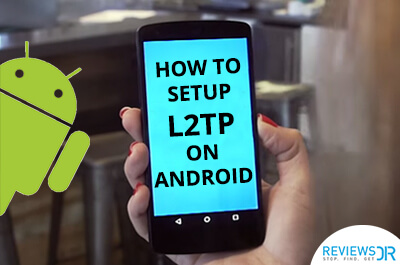 Setup L2TP on Android