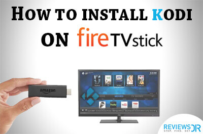 Install Kodi On Firestick