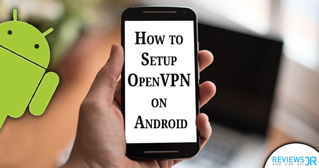 openvpn connect android setup for simple