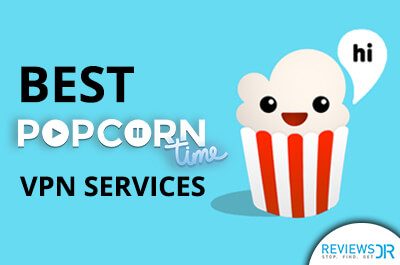 Best Popcorn Time VPN