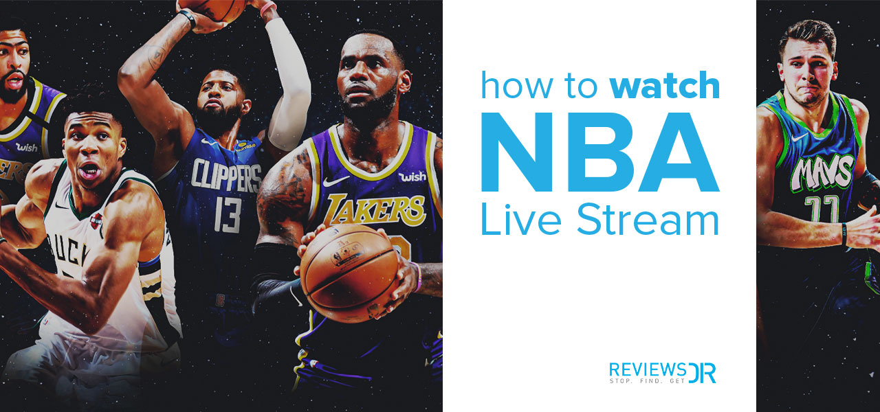 How to Watch NBA Stream Live