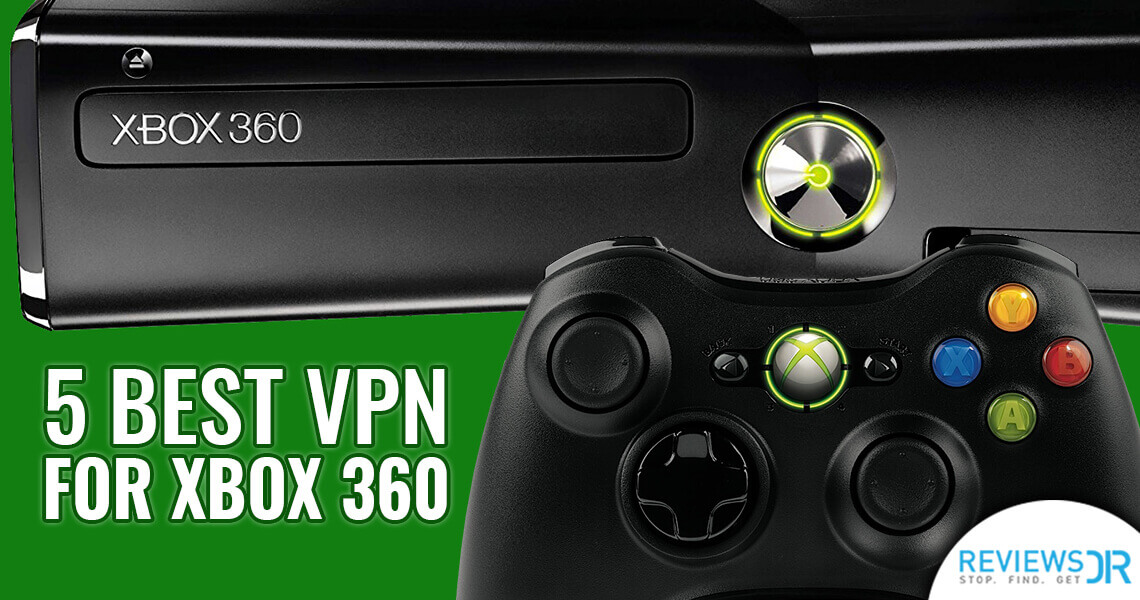 5 Best VPN For Xbox One & Xbox 360 In 2022