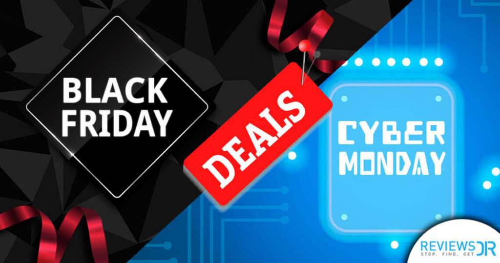 Black Friday and Cyber Monday Deals 2017