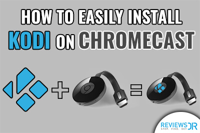 Kodi on Chromecast