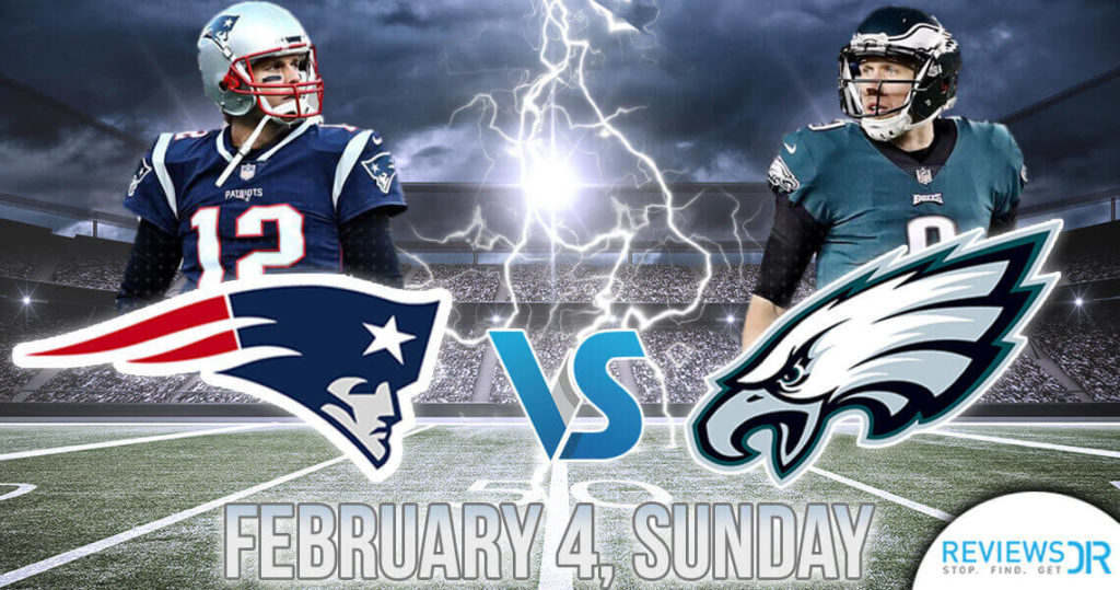 How To Watch Super Bowl 2018: Eagles vs. Patriots Online