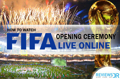 2018 FIFA World Cup Opening Ceremony Live Online