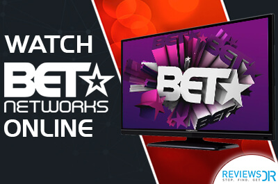 How to Watch BET Network Online