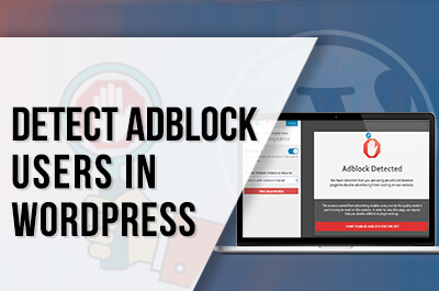 Detect AdBlock Users in WordPress