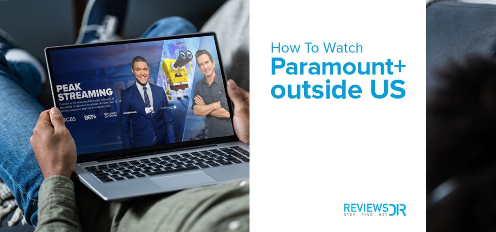 how to watch paramount plus outside us