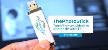 Que vaut ThePhotoStick ? Notre avis complet pour 2026