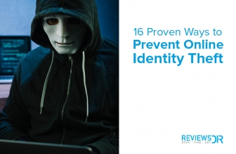 16 Proven Ways to Prevent Online Identity Theft