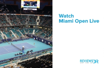 How to Watch Miami Open Live Stream 2023 from Anywhere