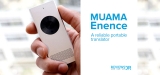 Muama Enence Reviews 2024: Remarkable Portable Translator