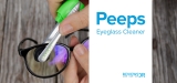 Peeps Eyeglass Cleaner Review 2022: Does It Really Clear Your Specs?