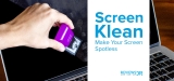 ScreenKlean Review 2022: Will It Make Your Screen Spotless?