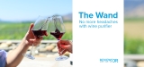 Using The Wand Wine Purifier to Enjoy Safe Drinking