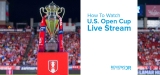 How To Watch US Open Cup Soccer Live Stream 2023